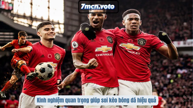 Kinh nghiệm quan trọng giúp soi kèo bóng đá hiệu quả