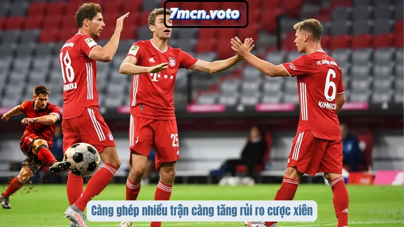 Càng ghép nhiều trận càng tăng rủi ro cược xiên
