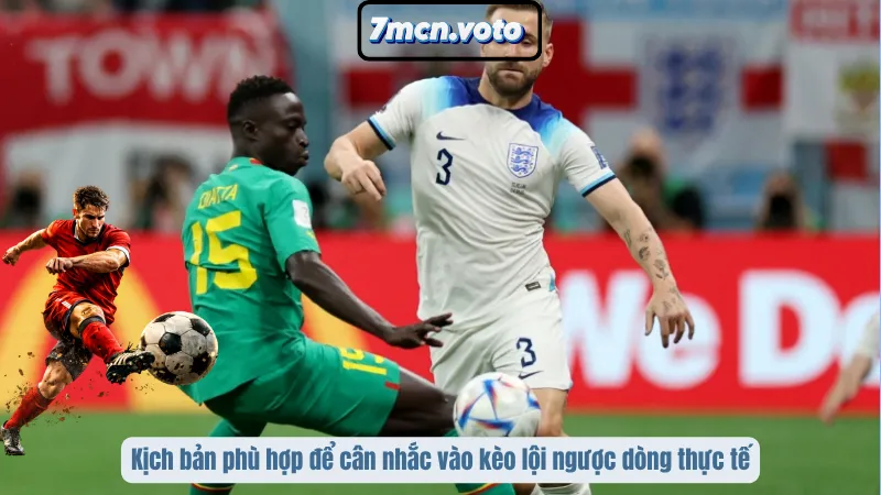 Kèo Lội Ngược Dòng Là Gì? Khi “Cửa Dưới” Lại Là Điểm Vào Tiền 3 Kịch bản phù hợp để cân nhắc vào kèo lội ngược dòng thực tế