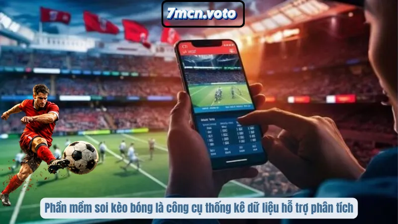 Phần Mềm Soi Kèo Bóng: Sự Thật & Cách Sử Dụng Hiệu Quả Nhất 1 Phần mềm soi kèo bóng là công cụ thống kê dữ liệu hỗ trợ phân tích